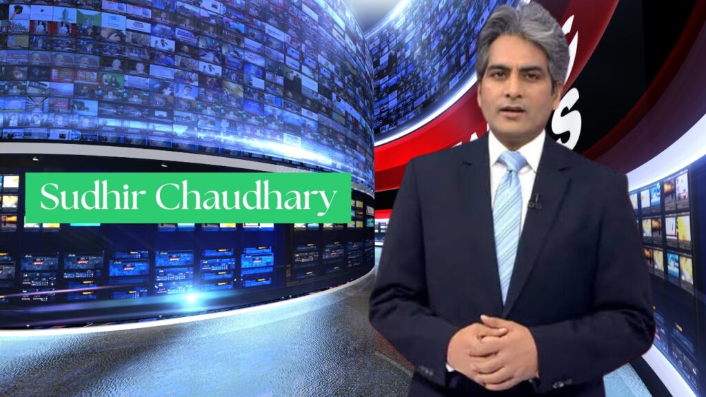 Sudhir Chaudhary